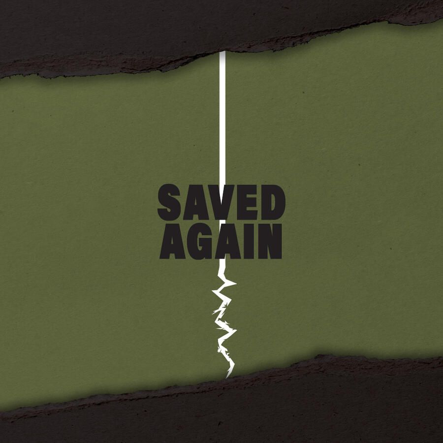 Saved Again